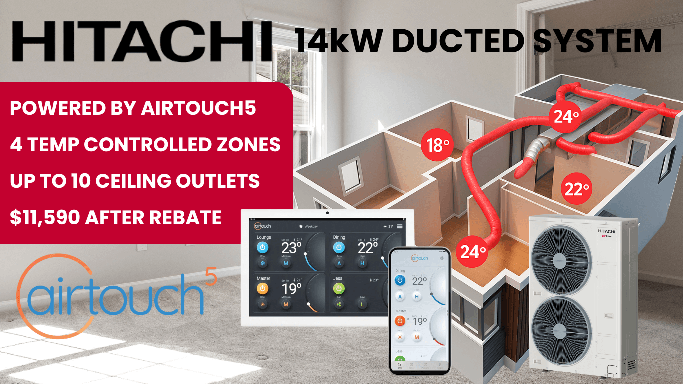 Hitachi 14kW Ducted Reverse Cycle System Only $11,590 Fully Installed