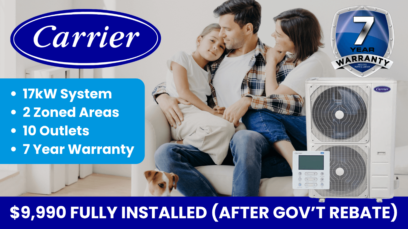 Carrier 17kW Ducted Reverse Cycle System Special Offer